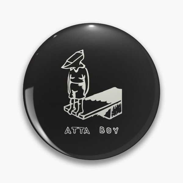 Item preview, Out of Sorts - Atta Boy designed and sold by rottenben.