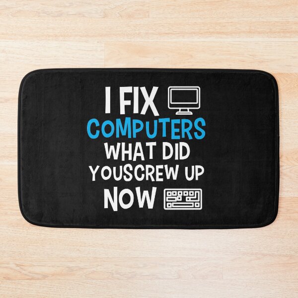 Item preview, I fix computers what did you screw up now, Great gift for IT, computer repair designed and sold by Mostik Vipo.