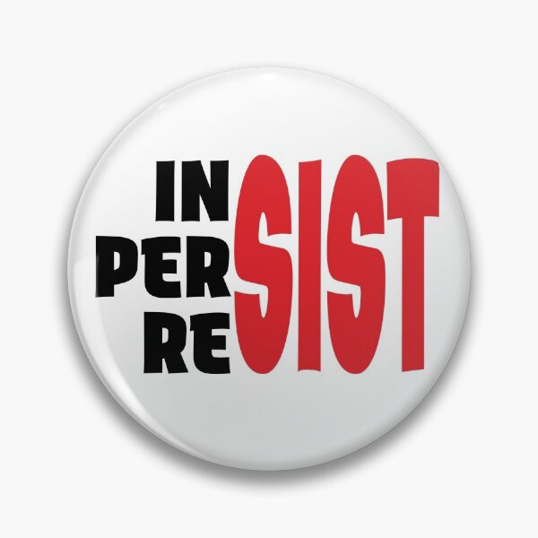 Item preview, Insist, Persist, Resist! designed and sold by LottieandLiv.