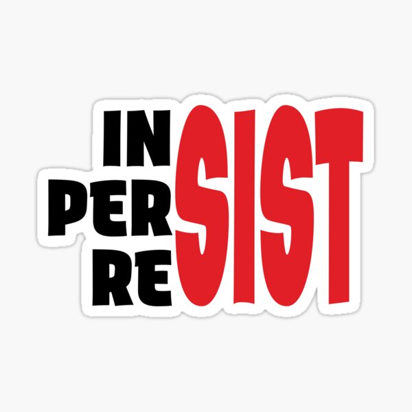 Vista previa del artículo con la obra «¡Insistir, persistir, resistir!», diseñado y vendido por LottieandLiv.
