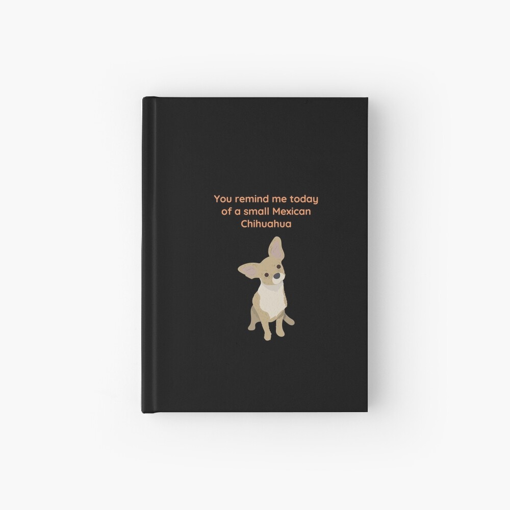 Chihuahua Meet me in Paris Notebook 