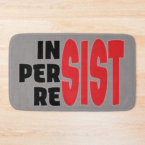 Item preview, Insist, Persist, Resist! designed and sold by LottieandLiv.