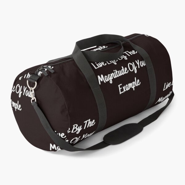 Item preview, Live Life By The Magnitude Of Your Example-White text designed and sold by Trendi61.