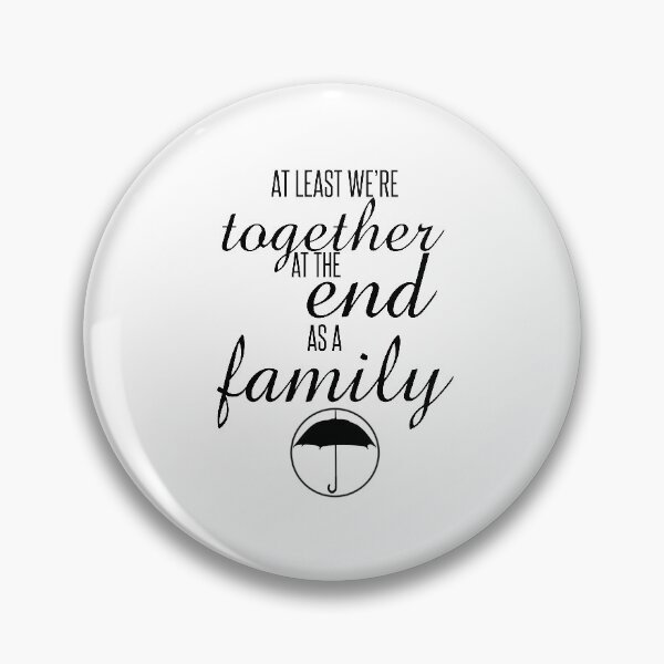 Item preview, The Umbrella Academy-Inspired "As a Family" designed and sold by mulberrydragon.