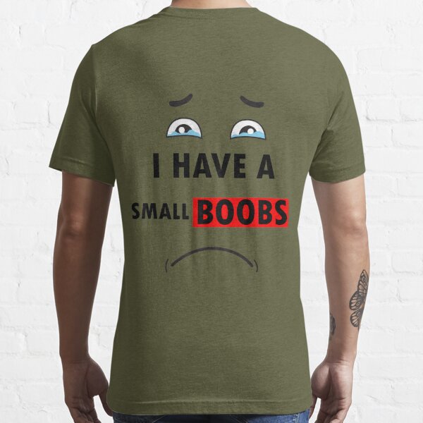 Small boobs T-Shirts, Unique Designs