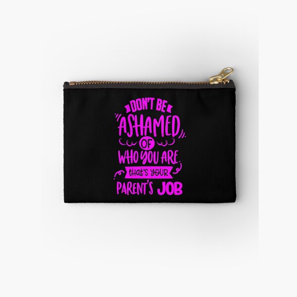 Item preview, Don't be ashamed of who you are. that's your parent's job designed and sold by enigma3a.