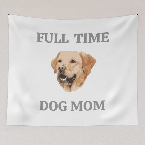 Item preview, Full time dog mom designed and sold by RueChiedza.