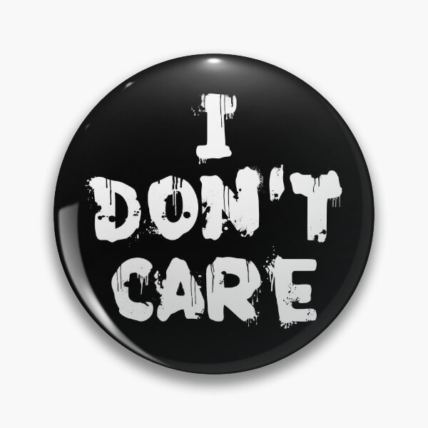 Item preview, I Don't Care designed and sold by Fairytale of DC.