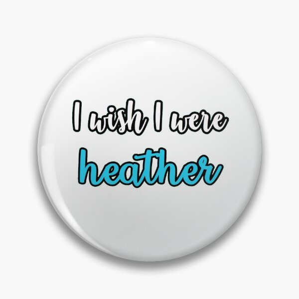 Item preview, I wish I were heather designed and sold by fionaaaaaa.