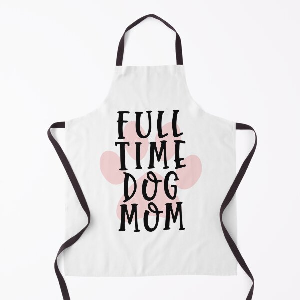 Item preview, Full Time Dog Mom designed and sold by kamrankhan.