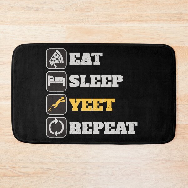 Item preview, Eat Sleep Yeet Repeat designed and sold by Zerasu.
