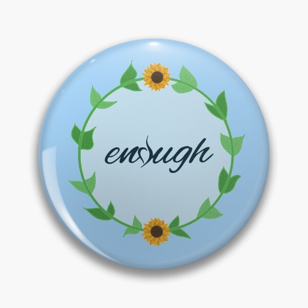 Item preview, Enough - NEDA Eating Disorder Recovery Symbol designed and sold by arianehine.