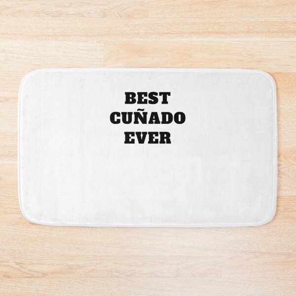 Item preview, best cunado ever latino brother in law designed and sold by Jeangel97.