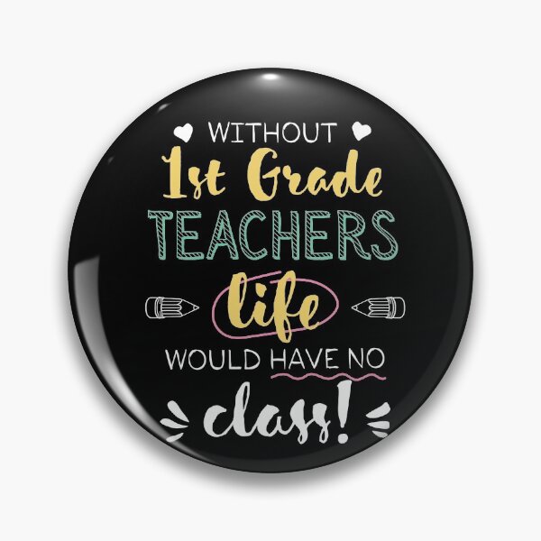 Item preview, Without 1st Grade Teachers Gift Idea - Funny Quote - No Class designed and sold by betternotes.