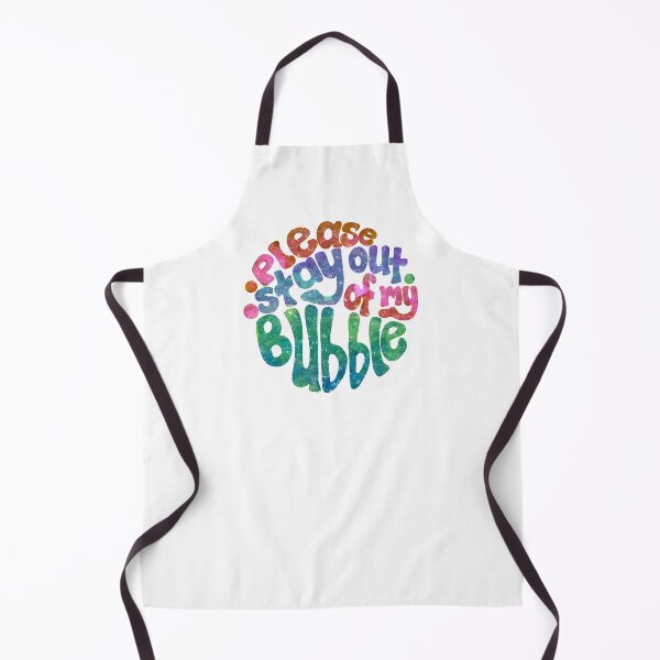 Item preview, Please stay out of my Bubble designed and sold by Diana Garrison.