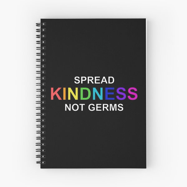 Item preview, Spread Kindness Not Germs designed and sold by QuinnRamsay.