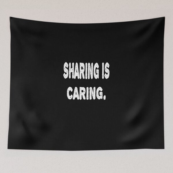 Item preview, Sharing Is Caring Logo designed and sold by ulitau.