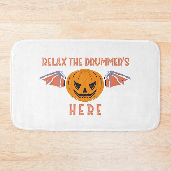 Item preview, Relax the drummer's here -Funny Drummer -Drum Player Musician Halloween designed and sold by UMED :).