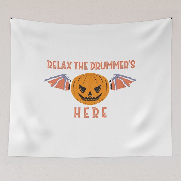 Item preview, Relax the drummer's here -Funny Drummer -Drum Player Musician Halloween designed and sold by UMED :).
