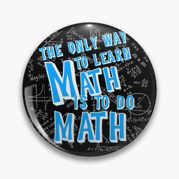 Item preview, The Only Way to Learn Math is to Do Math designed and sold by LadyDiBaldGuy.
