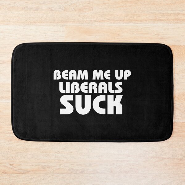 Item preview, Beam Me Up Liberals Suck designed and sold by 89129graphics.