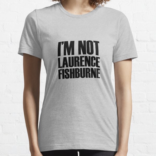 Bekleidung Laurence Fishburne Redbubble