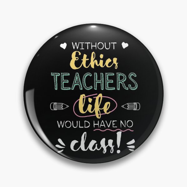 Item preview, Without Ethics Teachers Gift Idea - Funny Quote - No Class designed and sold by betternotes.