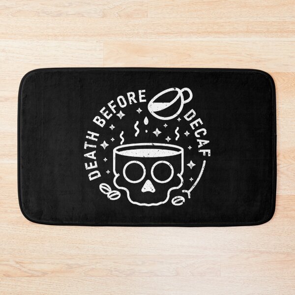 Item preview, Death Before Decaf quote designed and sold by cutefashion.