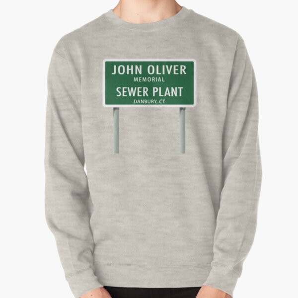 John Oliver Memorial Sewer Plant, Danbury, CT Pullover Sweatshirt