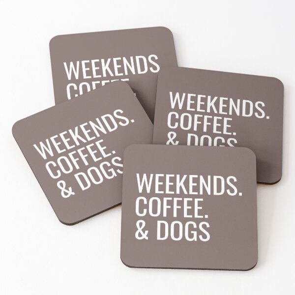 Item preview, Weekends Coffee & Dogs designed and sold by thecavapootales.