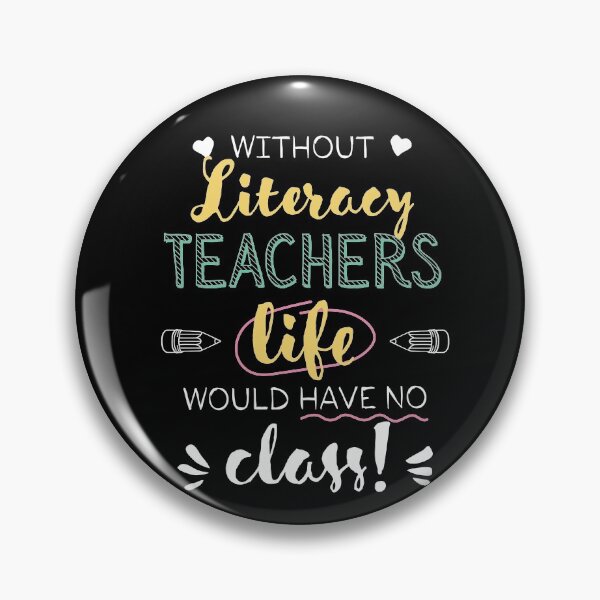 Item preview, Without Literacy Teachers Gift Idea - Funny Quote - No Class designed and sold by betternotes.