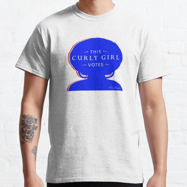 This Curly Girl Votes Classic T-Shirt