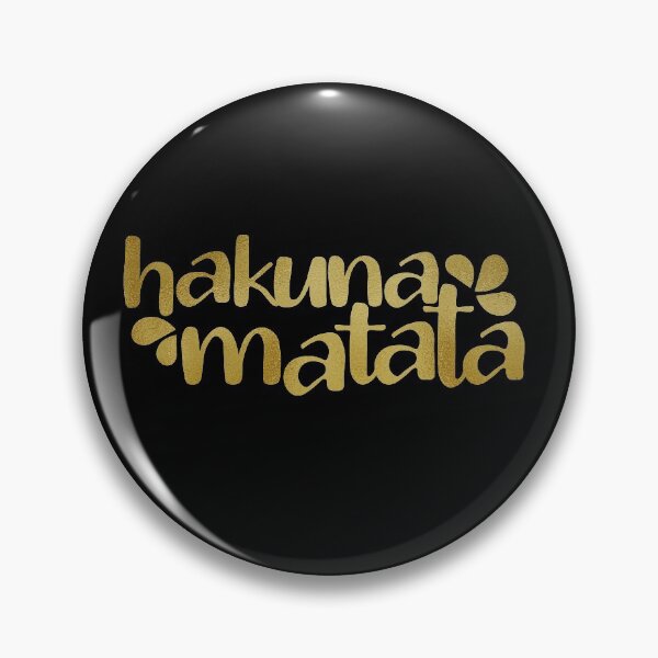 Item preview, Hakuna Matata Metallic Gold designed and sold by valentinavegasi.