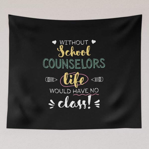 Artikelvorschau, Without School Counselors Gift Idea - Funny Quote - No Class entworfen und verkauft von betternotes.