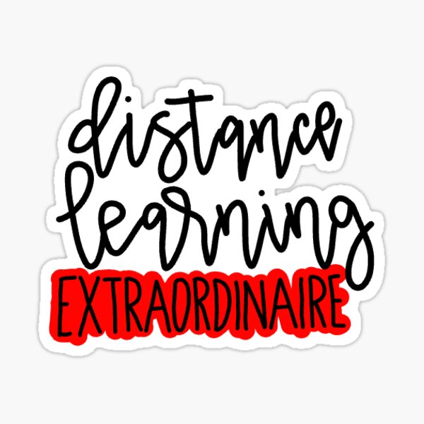 Distance Learning Extraordinaire Sticker