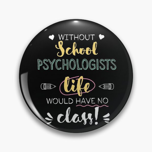 Artikelvorschau, Without School Psychologists Gift Idea - Funny Quote - No Class entworfen und verkauft von betternotes.