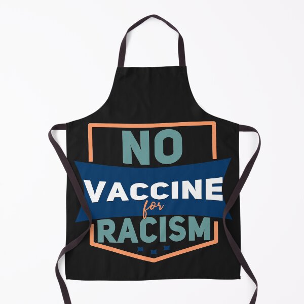Item preview, No Vaccine For Racism - Plain Text Effects designed and sold by leo121687.