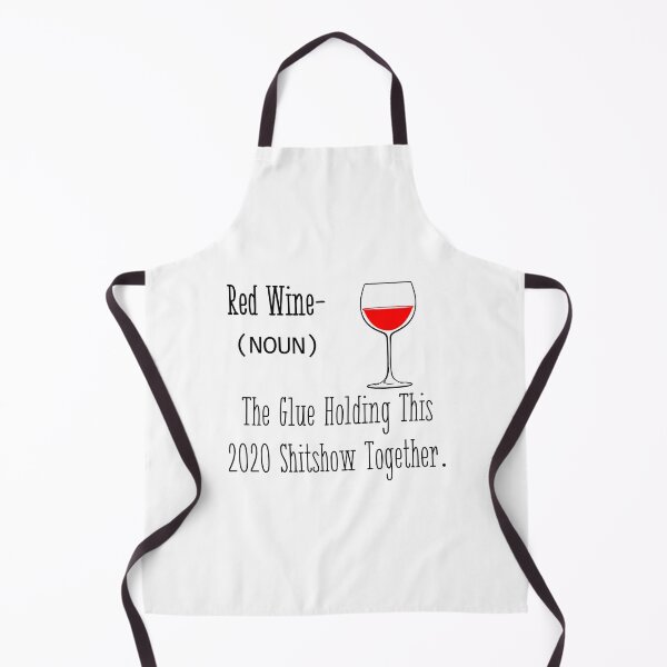 Item preview, Red Wine The Glue Holding This 2020 Shit show Together designed and sold by Joni77.