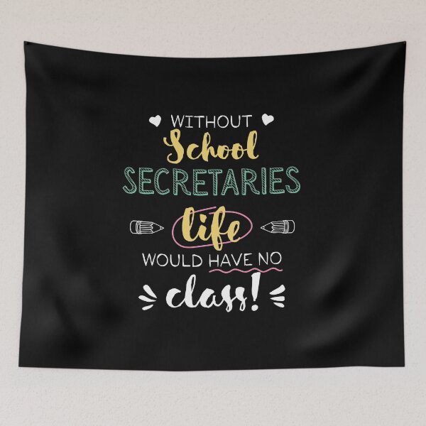Item preview, Without School Secretaries Gift Idea - Funny Quote - No Class designed and sold by betternotes.