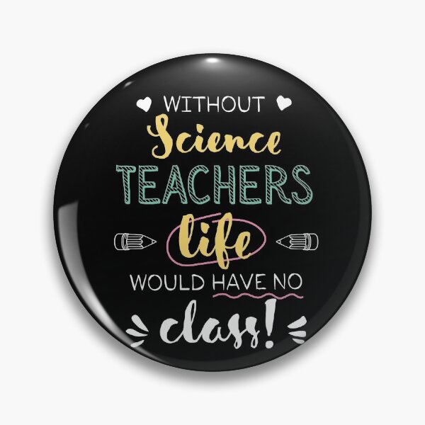 Artikelvorschau, Without Science Teachers Gift Idea - Funny Quote - No Class entworfen und verkauft von betternotes.