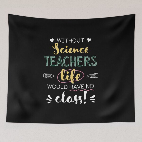 Aperçu de l'œuvre Without Science Teachers Gift Idea - Funny Quote - No Class créée et vendue par betternotes.