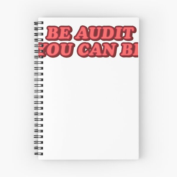 Item preview, Be Audit You Can Be Dark Red designed and sold by thefrshmachine.