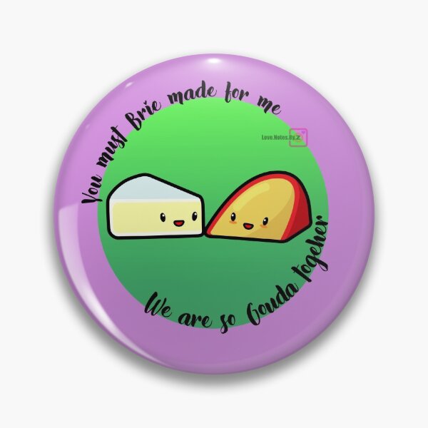 Item preview, You must brie made for me... We are so Gouda together designed and sold by love-notes-by-Z.