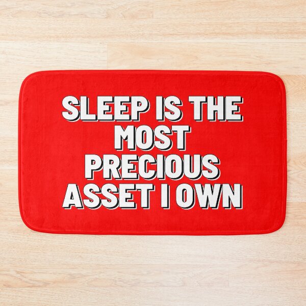 Item preview, Sleep is the most precious asset designed and sold by starshiporion.