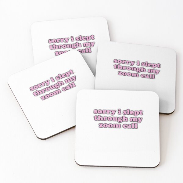 Item preview, sorry i slept through my zoom call designed and sold by Abbygcarter.