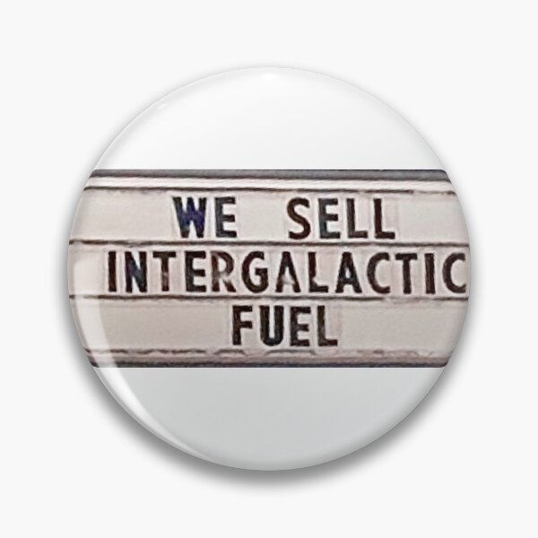 Item preview, We Sell Intergalactic Fuel: Alien Space Sign designed and sold by ItsMichaelaa.