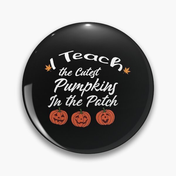 Item preview, I Teach the Cutest Pumpkins in the Patch , Halloween Pre-K Teacher, Fall Teacher , Pumpkins , Pumpkin Teacher, Cute Teacher designed and sold by shinoshop.