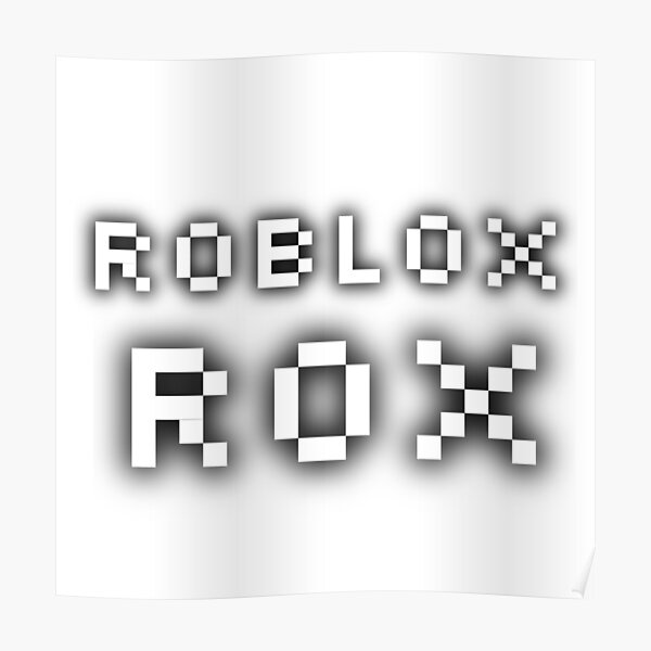 Roblox Rocks Posters Redbubble - roblox i love rock n roll song