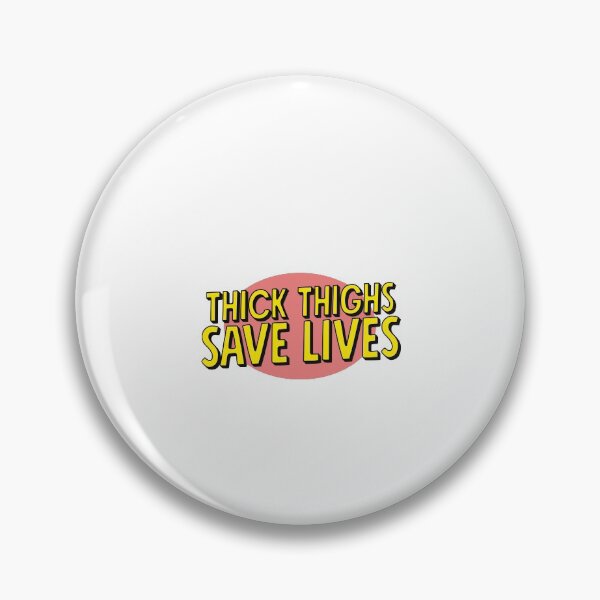 Item preview, Thick Thighs Save Lives Gym Motivation designed and sold by thefrshmachine.