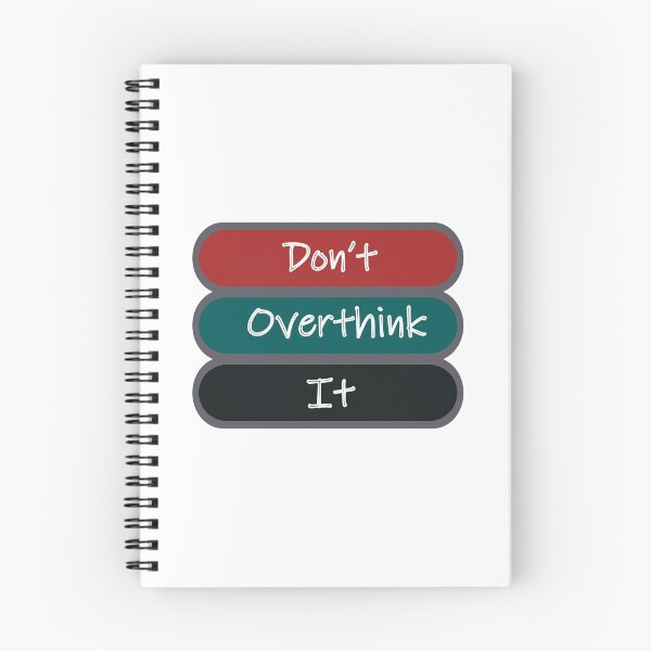 Item preview, Don't Overthink It designed and sold by Fas Designs.